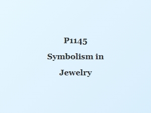 Code P1145 Symbolism in Jewelry Designs