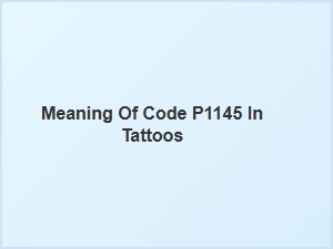 Meaning of Code P1145 in Tattoos
