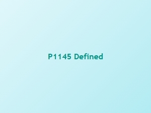 Debugging Terminology Code P1145 Defined